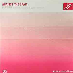 Against The Grain - Further