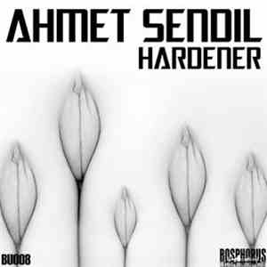 Ahmet Sendil - Hardener
