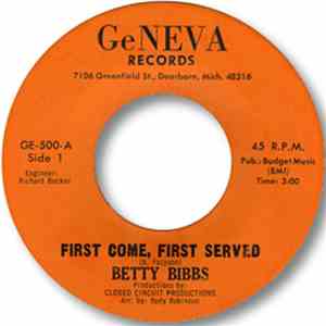 Betty Bibbs - First Come, First Served