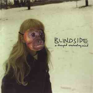 Blindside - A Thought Crushed My Mind