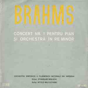 Brahms - Orchestra Simfonică A Filarmonicii Naţionale Din Varșovia , Dirijo ...