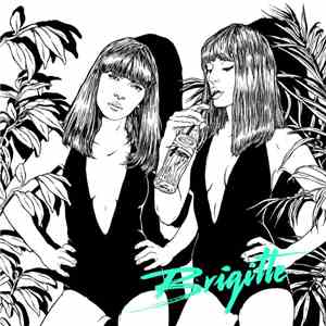 Brigitte  - A Bouche Que Veux-Tu / J'sais Pas