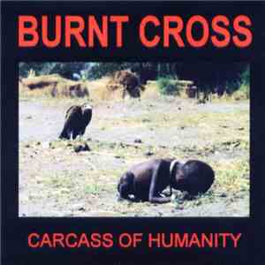 Burnt Cross - Carcass Of Humanity (Second Demo)