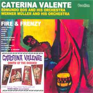 Caterina Valente - Fire & Frenzy / South Of The Border