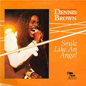 Dennis Brown - Smile Like An Angel