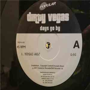 Dirty Vegas - Days Go By