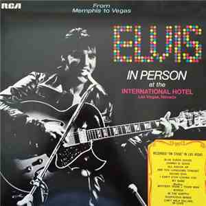 Elvis Presley - From Memphis To Vegas / From Vegas To Memphis