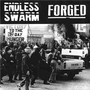 Endless Swarm / Forged  - Endless Swarm / Forged