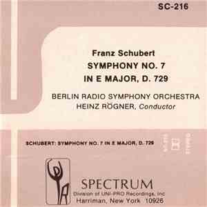 Franz Schubert - Symphony No. 7 In E Major, D. 729