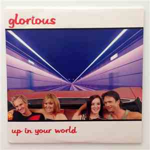 Glorious  - Up In Your World