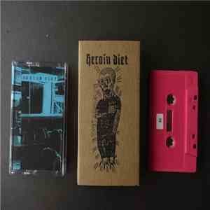 Heroin Diet - Demo 2012