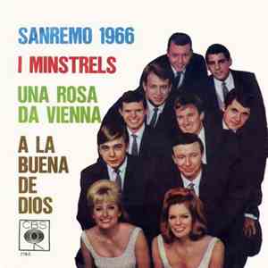 I Minstrels - Una Rosa Da Vienna / A La Buena De Dios