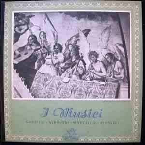 I Musici, Giovanni Gabrieli, Tomaso Albinoni, Benedetto Marcello, Antonio V ...