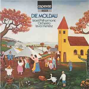 Israel Philharmonic Orchestra, István Kertész, Smetana, Dvořák - Die Moldau ...