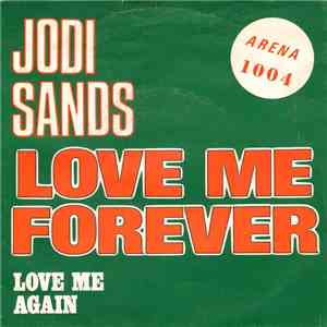 Jodi Sands / The Four Esquires - Love Me Forever / Love Me Again