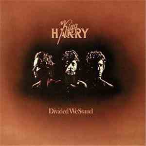 King Harry - Divided We Stand