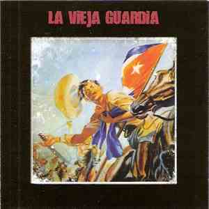 La Vieja Guardia - La Vieja Guardia