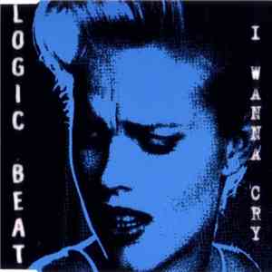 Logic Beat - I Wanna Cry