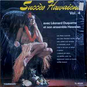 Léonard Duquette Et Son Ensemble Hawaien - Succès Hawaiens, Vol.4
