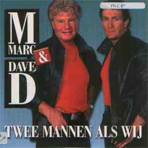 Marc & Dave - Twee Mannen Als Wij