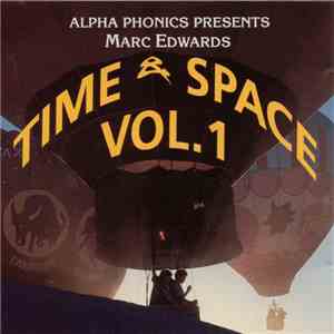 Marc Edwards - Time & Space Vol.1