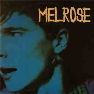 Melrose - Another Piece Of Cake