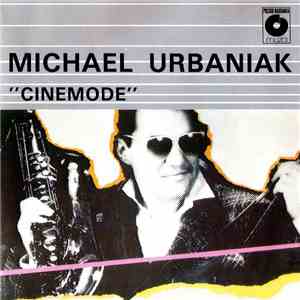 Michael Urbaniak - Cinemode