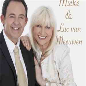 Mieke & Luc Van Meeuwen - Mieke & Luc van Meeuwen