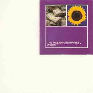 Millionaire Hippies - C'mon