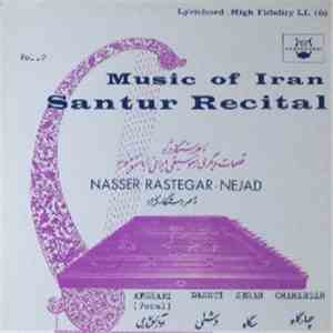 Nasser Rastegar-Nejad - Music Of Iran - Santur Recital Vol. 2