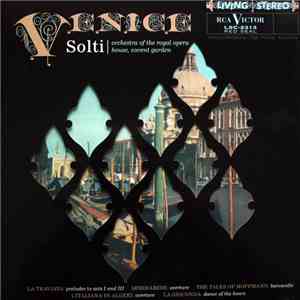Orchestra Of the Royal Opera House Covent Garden, Georg Solti - Venice