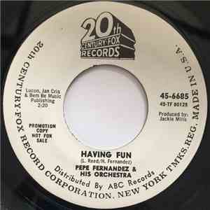 Pepe Fernandez And His Orchestra - C-rations and corn bread / having fun