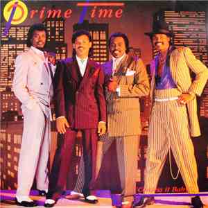 Prime Time  - Confess It Baby