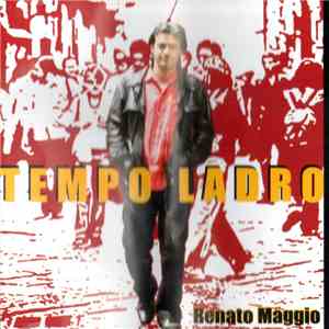 Renato Maggio - Tempo Ladro