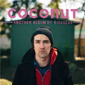Rickolus - Coconut. Another Album By Rickolus.