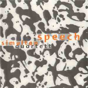 Simultanquartett - Speech