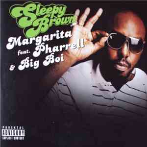 Sleepy Brown Feat. Pharrell & Big Boi - Margarita