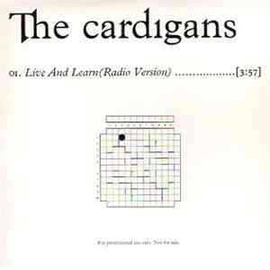 The Cardigans - Live And Learn