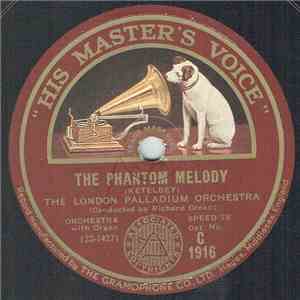 The London Palladium Orchestra - The Phantom Melody / Bells Across The Mead ...