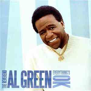 The Reverend Al Green - Everything´s OK