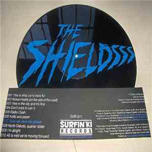 The Shieldsss - The Shieldsss