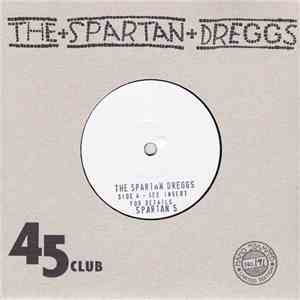 The Spartan Dreggs - Misery Shared