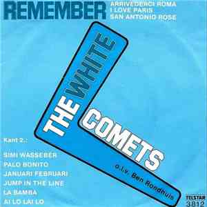 The White Comets - Remember