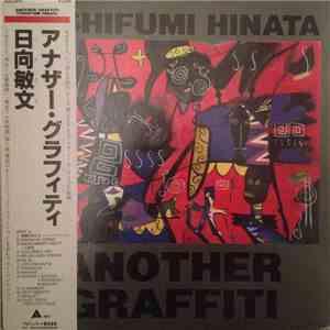 Toshifumi Hinata - Another Graffiti