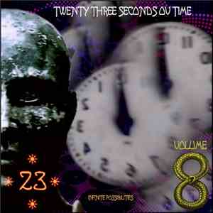 Various - 23 Seconds Ov Time Volume 8 : 
