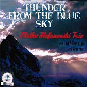 Vlatko Stefanovski Trio feat. Jan Akkerman And Damir Imeri - Thunder From T ...