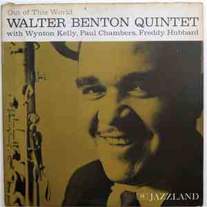 Walter Benton Quintet - Out Of This World