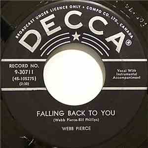 Webb Pierce - Falling Back To You
