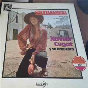 Xavier Cugat Y Su Orquesta - Guantanamera
