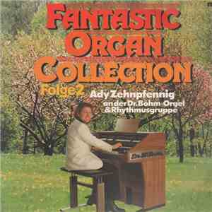 Ady Zehnpfennig - Fantastic Organ Collection, Folge 2
